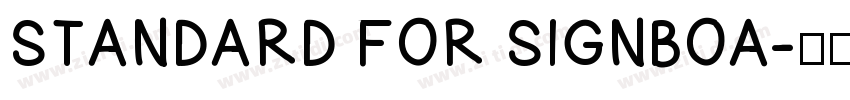 STANDARD FOR SIGNBOA字体转换